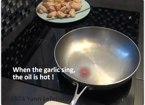 Tips: when the garlic sing, the oil is hot