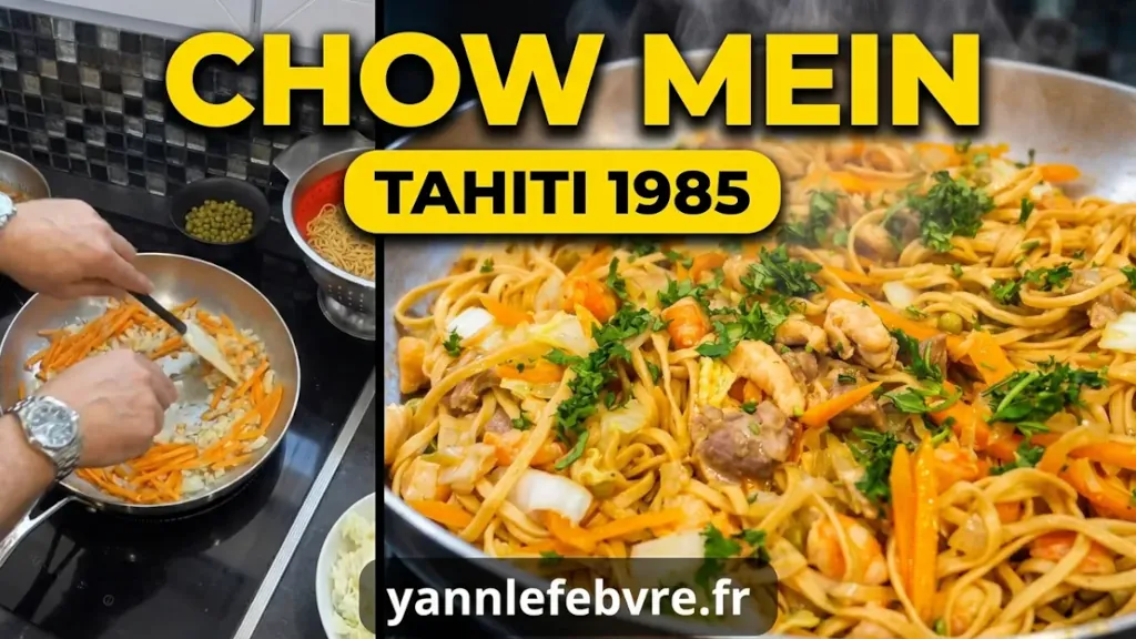 You are currently viewing Chow mein from my childhood in Tahiti revisited